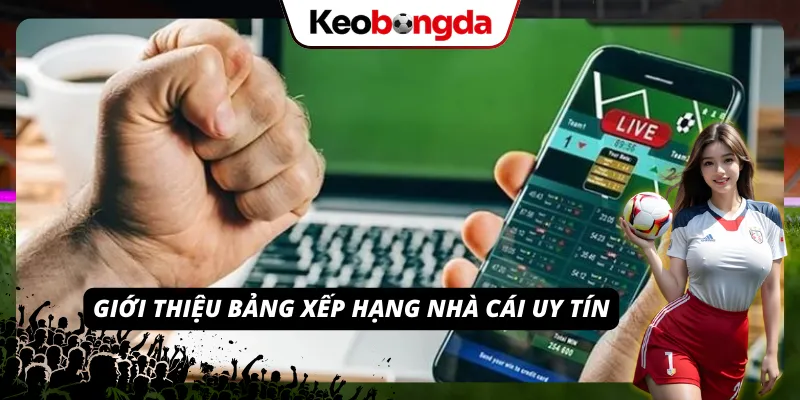 Một vài nhà cái uy tín