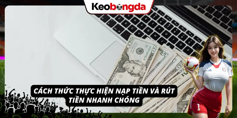 Hướng dẫn quy trình giao dịch trên hệ thống hiệu quả